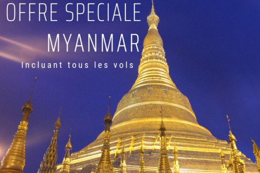 offre spéciale birmanie